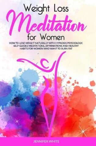 Cover of Weight Loss Meditation for Women