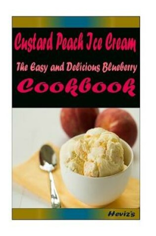 Cover of Custard Peach Ice Cream