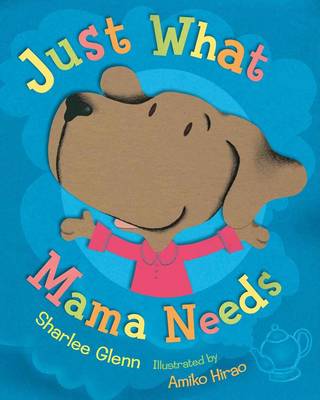 Book cover for Just What Mama Needs