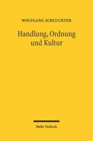 Cover of Handlung, Ordnung und Kultur