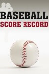 Book cover for Baseball Score Record