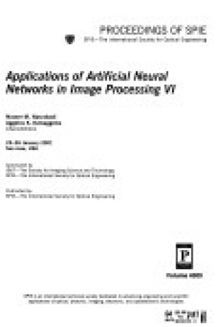 Cover of Applications of Artificial Neural Networks in Image Processing VI