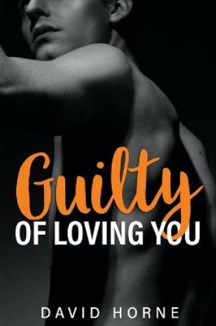 Cover of Guilty of Loving You