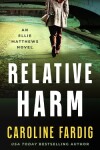 Book cover for Relative Harm