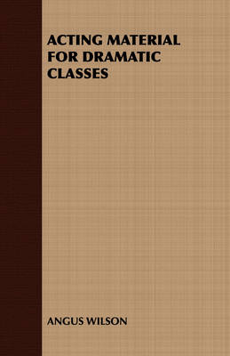 Book cover for Acting Material for Dramatic Classes