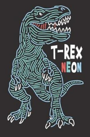 Cover of T rex neon