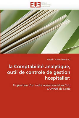 Book cover for La Comptabilit  Analytique, Outil de Controle de Gestion Hospitalier