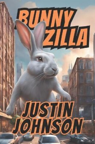 Cover of Bunnyzilla