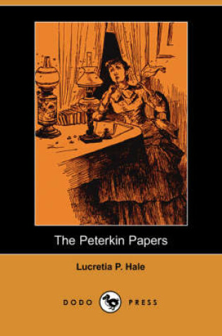 Cover of The Peterkin Papers (Dodo Press)