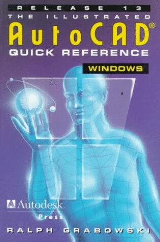 Cover of AutoCAD Quick Reference Guide for R13 Windows