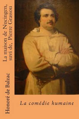 Book cover for La maison de Nucingen, suvi de, Pierre Grassou