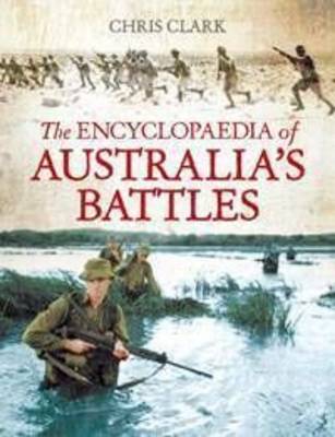 Book cover for The Encyclopaedia of Australia's Battles