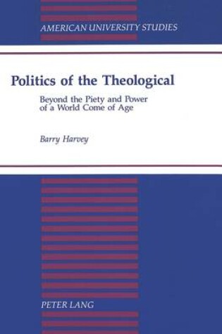 Cover of Politics of the Theological