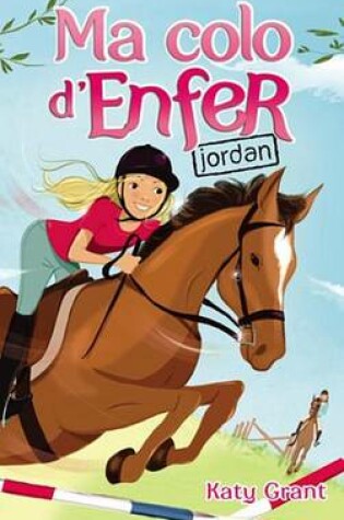 Cover of Ma Colo D'Enfer - Tome 5 - Jordan