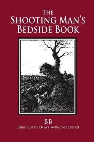 Cover of The Shooting Man's Bedside Book