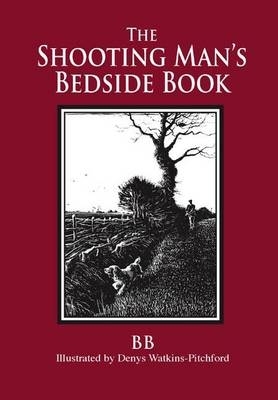 Book cover for The Shooting Man's Bedside Book