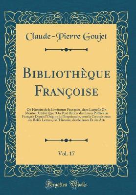 Book cover for Bibliotheque Francoise, Vol. 17