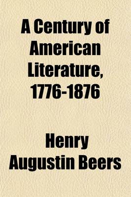 Book cover for A Century of American Literature, 1776-1876