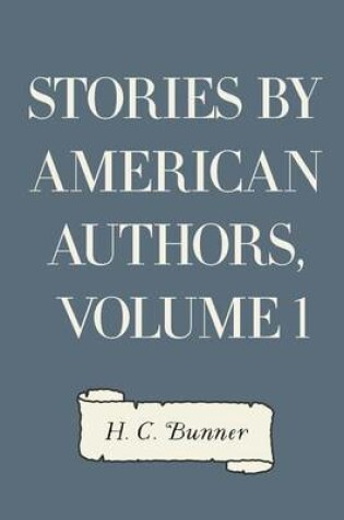 Cover of Stories by American Authors, Volume 1