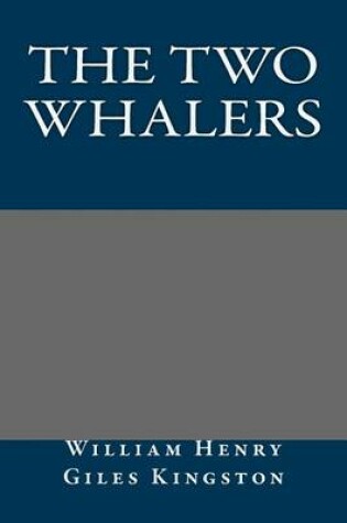 Cover of The Two Whalers