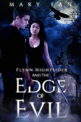 Book cover for Flynn Nightsider and the Edge of Evil