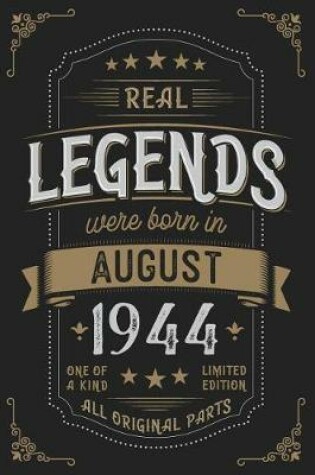 Cover of Real Legends were born in August 1944