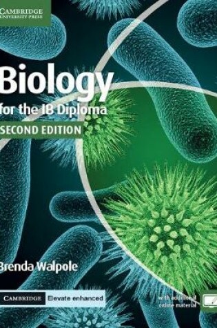 Cover of Biology for the IB Diploma Coursebook with Cambridge Elevate Enhanced Edition (2 Years)