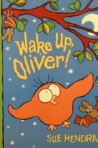 Cover of Wake Up, Oliver!