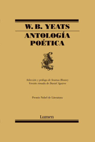 Book cover for Antología Poética  / W.B. Yeats Poems Selected by Seamus Heaney