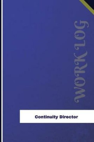 Cover of Continuity Director Work Log