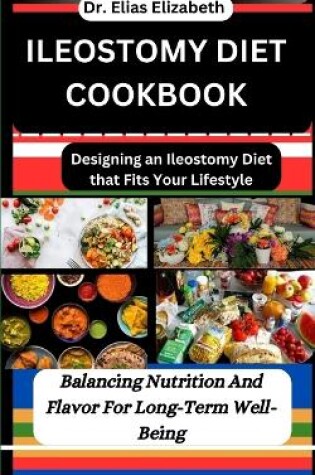 Cover of Ileostomy Diet Cookbook