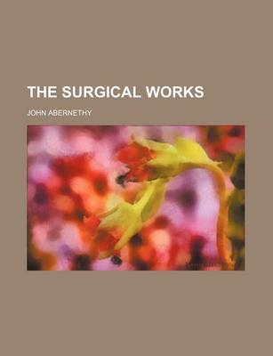 Book cover for The Surgical Works