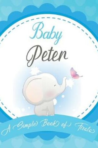 Cover of Baby Peter A Simple Book of Firsts