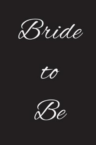 Cover of Bride to Be