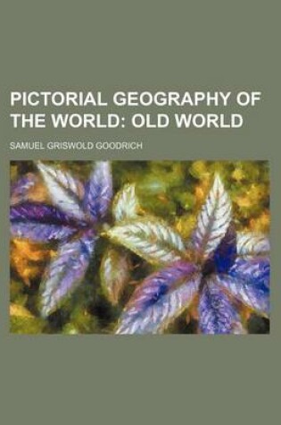 Cover of Pictorial Geography of the World