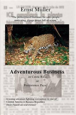 Book cover for Adventurous Business in Costa Rica or Persistence Pays