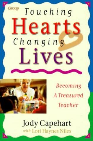 Cover of Touching Hearts, Changing Lives