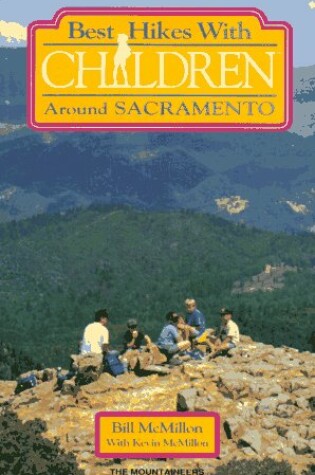 Cover of Best Hikes with Children Around Sacramento