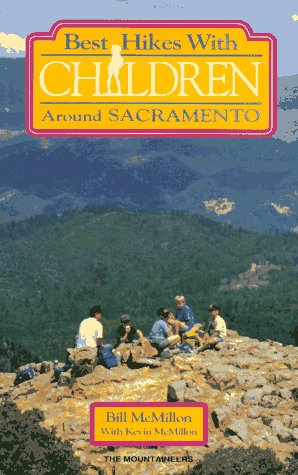 Book cover for Best Hikes with Children Around Sacramento