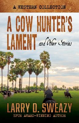 Book cover for A Cow Hunter's Lament and Other Stories