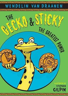 Cover of The Gecko and Sticky: The Greatest Power