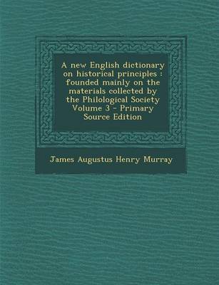 Book cover for A New English Dictionary on Historical Principles