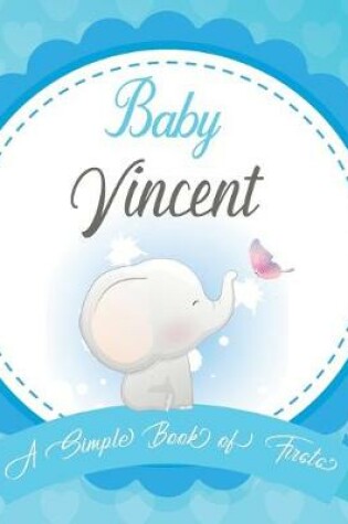 Cover of Baby Vincent A Simple Book of Firsts