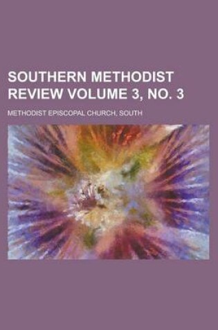 Cover of Southern Methodist Review Volume 3, No. 3