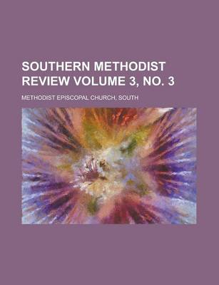 Book cover for Southern Methodist Review Volume 3, No. 3