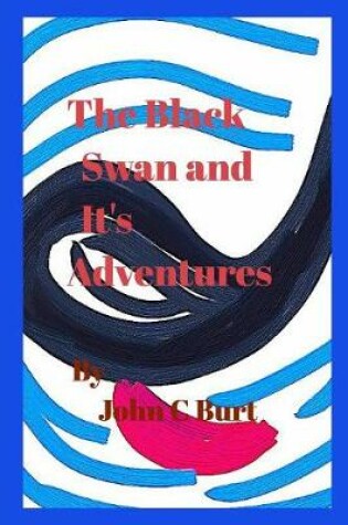 Cover of The Black Swan and Its Adventures.