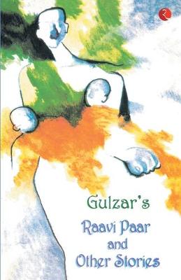 Book cover for Gulzar'S Raavi Paar and Other Stories