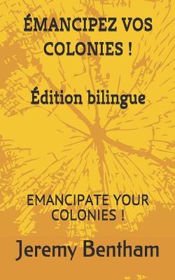 Book cover for Emancipez Vos Colonies !