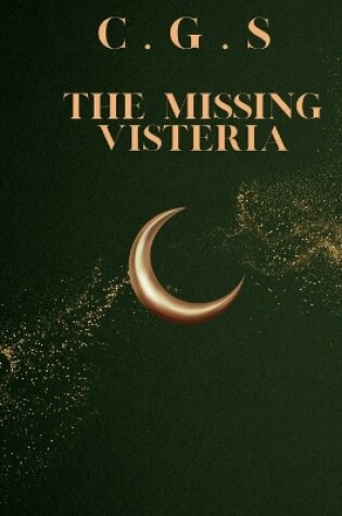 Cover of The Missing Visteria