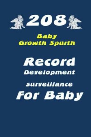 Cover of 208 Baby Growth Spurts